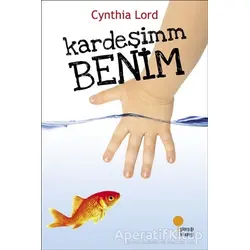 Kardeşimm Benim - Cynthia Lord - Günışığı Kitaplığı
