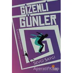 Gizemli Günler - Sevgi Saygı - Günışığı Kitaplığı