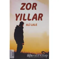 Zor Yıllar - Ali Lale - Nida Yayıncılık