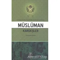 Ortadoğuda Din Temelli Bir Sosyal Hareket Olarak Müslüman Kardeşler
