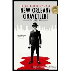 New Orleans Cinayetleri - Ray Celestin - Esen Kitap
