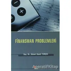 Finansman Problemleri - Ahmet Kamil Tunçel - Kriter Yayınları