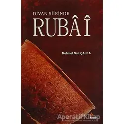 Divan Şiirinde Rubai - Mehmet Sait Çalka - Kriter Yayınları