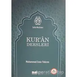 Suffa Meclisleri - Kuran Dersleri - Muhammed Emin Yıldırım - Siyer Yayınları