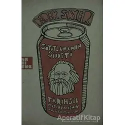 Soyutlamanın Şiddeti - Derek Sayer - Habitus Kitap
