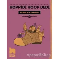 Hoppidi Hoop Dedi - Heinrich Hannover - Habitus Kitap