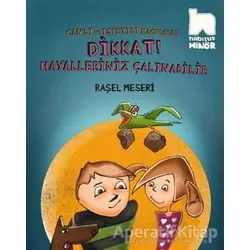 Dikkat Hayalleriniz Çalınabilir - Raşel Meseri - Habitus Kitap