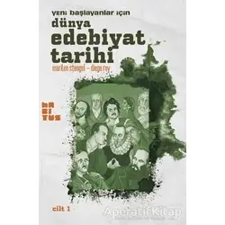 Yeni Başlayanlar İçin Dünya Edebiyat Tarihi Cilt: 1 - Marilen Stengel - Habitus Kitap