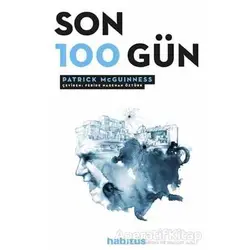 Son 100 Gün - Patrick McGuinness - Habitus Kitap