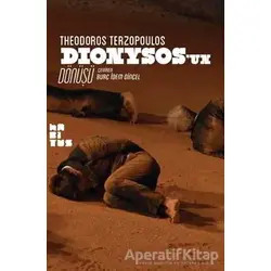 Dionysos’un Dönüşü - Theodoros Terzopoulos - Habitus Kitap