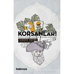 Korsanlar! - Gideon Defoe - Habitus Kitap