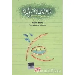 Kuş Oyunları - Halim Yazıcı - Top Yayıncılık