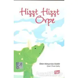 Hişşt Hişşt Orpe - Özlem Kılınçarslan Sözbilir - Top Yayıncılık