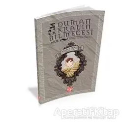 Tarih Aynası 7 – Duman Kral’ın Bilmecesi - Çiğdem Özelsancak Ataş - Top Yayıncılık