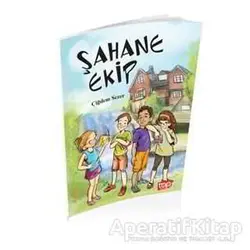 Şahane Ekip - Çiğdem Sezer - Top Yayıncılık