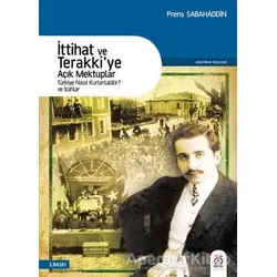 İttihat ve Terakkiye Açık Mektuplar - Prens Sabahaddin - DBY Yayınları