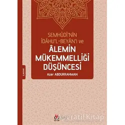 Semhudi’nin İdahu’l-Beyan’ı ve Alemin Mükemmelliği Düşüncesi - Azer Abdurrahman - DBY Yayınları