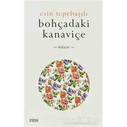 Bohçadaki Kanaviçe - Esin Tepebaşılı - Çizgi Kitabevi Yayınları