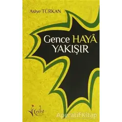 Gence Haya Yakışır - Asiye Türkan - Kalbi Kitaplar