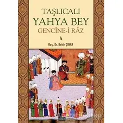 Taşlıcalı Yahya Bey Gencine-i Raz - Bekir Çınar - Kesit Yayınları