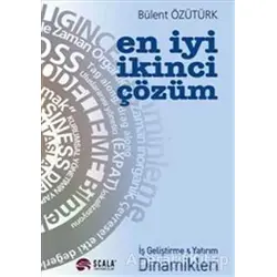 En İyi İkinci Çözüm - Bülent Özütürk - Scala Yayıncılık