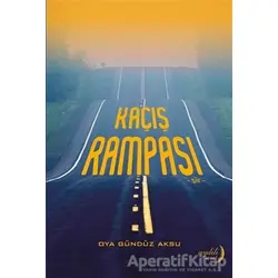 Kaçış Rampası - Oya Gündüz Aksu - Aydili Sanat Yayınları