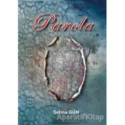 Parola - Selma Gün - Aydili Sanat Yayınları