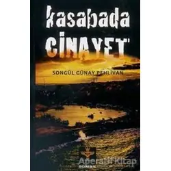 Kasabada Cinayet - Songül Günay Pehlivan - Enki Yayınları