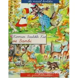 Kırmızı Başlıklı Kız ve Bambi - Kolektif - Çiçek Yayıncılık