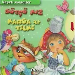 Neşeli Masallar: Sütçü Kız Kara ile Tilki - Kolektif - Çiçek Yayıncılık