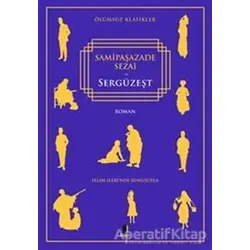 Sergüzeşt - Samipaşazade Sezai - Kapı Yayınları