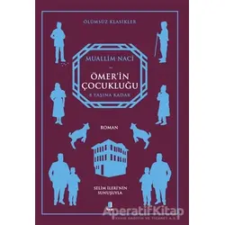 Ömer’in Çocukluğu - Muallim Naci - Kapı Yayınları