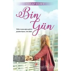Bin Gün - Serap Kurt - Fenomen Kitap