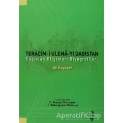 Teracim-i Ulema-yı Dagıstan - Ali Kayayev - Grafiker Yayınları
