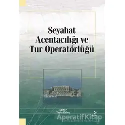 Seyahat Acentacılığı ve Tur Operatörlüğü - Uğur Akdu - Grafiker Yayınları