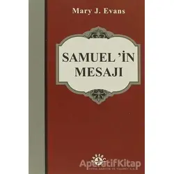 Samuel’in Mesajı - Mary J. Evans - Haberci Basın Yayın
