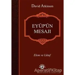 Eyüpün Mesajı - David Atkinson - Haberci Basın Yayın