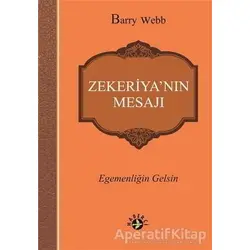 Zekeriya’nın Mesajı - Barry Webb - Haberci Basın Yayın