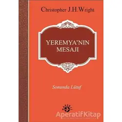 Yeremya’nın Mesajı - Christopher J. H. Wright - Haberci Basın Yayın