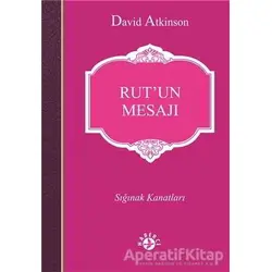 Rut’un Mesajı - David Atkinson - Haberci Basın Yayın