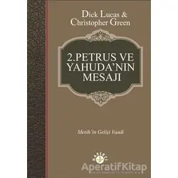 2. Petrus ve Yahudanın Mesajı - Christopher Green - Haberci Basın Yayın