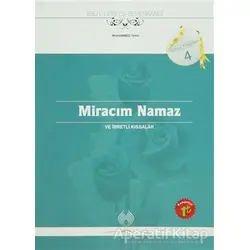Miracım Namaz ve İbretli Kıssalar - Ebül Leys Semerkandi - Muallim Neşriyat