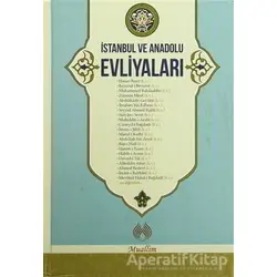 İstanbul ve Anadolu Evliyaları - Mustafa Necati Bursalı - Muallim Neşriyat