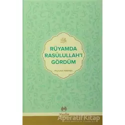 Rüyamda Rasulullahı Gördüm - Feyzullah Maraşlı - Muallim Neşriyat
