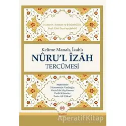 Kelime Manalı, İzahlı Nurul İzah Tercümesi - Zeyl Ebu Zeyd eş-Şelebi - Muallim Neşriyat