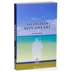 Salihlerin Son Anıları - Davud Volkan Pekdemir - Muallim Neşriyat