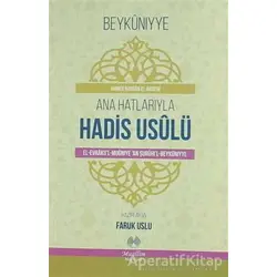 Ana Hatlarıyla Hadis Usulü - Ahmed el-Haseni - Muallim Neşriyat