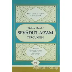 Kelime Manalı Sevadül Azam Tercümesi - Ebul-Kasım Es-Semerkandi - Muallim Neşriyat