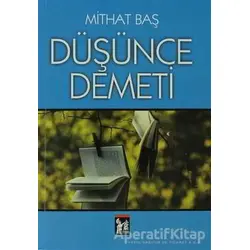 Düşünce Demeti - Mithat Baş - Altın Post Yayıncılık