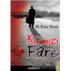 Kırmızı Fare - Ali Rıza Aksın - Ozan Yayıncılık